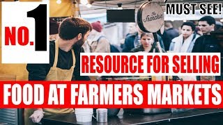 How to sell food at farmers Market MY BEST RESOURCE for anyone selling food