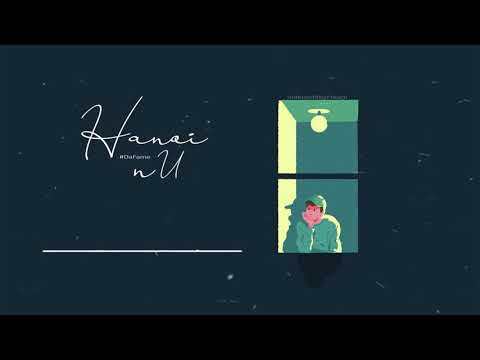 DaFame & Daeron - Hanoi n U || Video Lyric || #thanhhpt