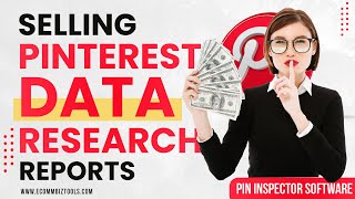 How to make money selling Pinterest data research reports - Pin Inspector
