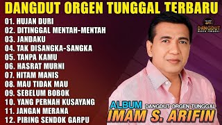 Download lagu IMAM S ARIFIN FULL ALBUM LAGU DANGDUT ORGEN TUNGGAL TERBARU LAGU LAWAS  mp3