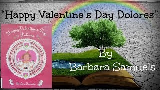 &quot;Happy Valentine&#39;s Day Dolores&quot; by Barbara Samuels