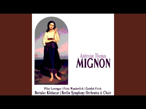 Mignon: Act I, Overture