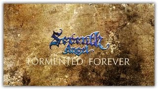 Seventh Angel - Tormented Forever (Lyric Video)