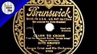 1933 HITS ARCHIVE  Learn To Croon   Bing Crosby Jimmie Grier’s orchestra