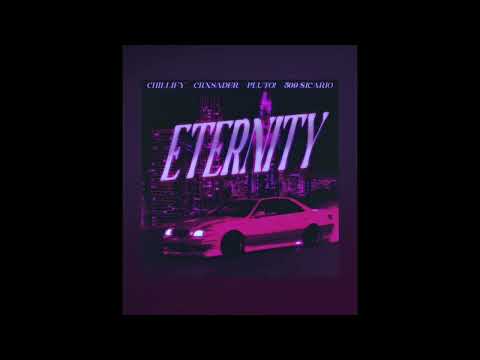 ETERNITY - 509 $ICARIO X CRXSADER X CHILLIFY X PLUTO!