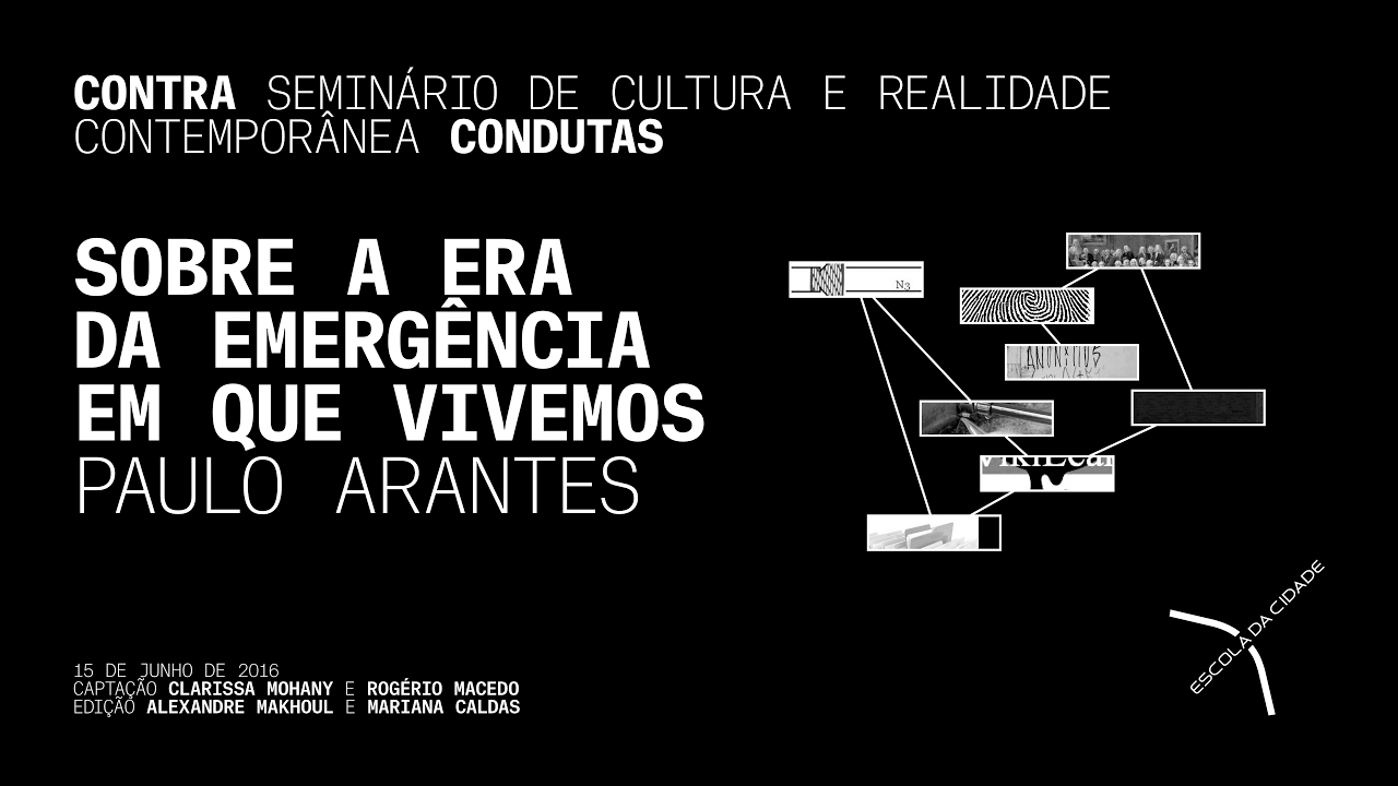 Paulo Arantes: Sobre a era da emergência em que vivemos