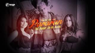 Mc Lan pararam Pam Vai mamar ate de amanha(Musica Oficial