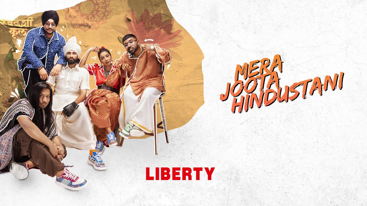 Mera Joota Hindustani — Liberty Shoes ft. MC Square & Shilpa Rao
