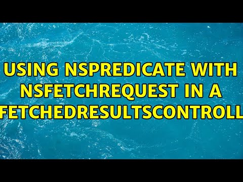 Using NSPredicate with NSFetchRequest in a NSFetchedResultsController