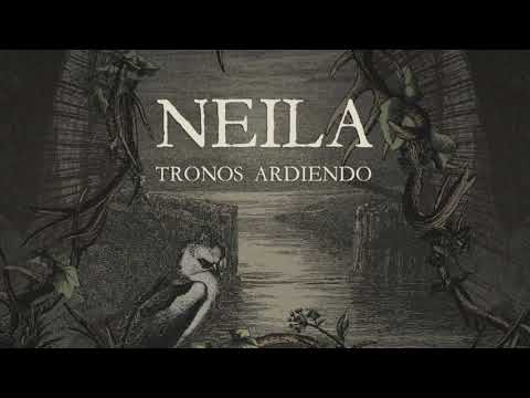 NEILA - Tronos ardiendo (Official Audio)