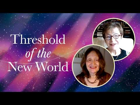 Lynn Bell & Caroline Myss - Threshold of the New World