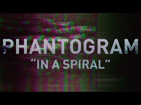 Phantogram - In A Spiral (Official Lyric Video)