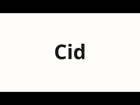 How to pronounce Cid