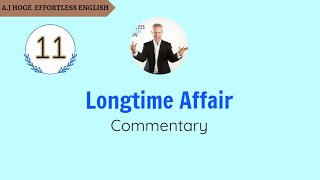 Effortless English - Longtime Affair - Commentary