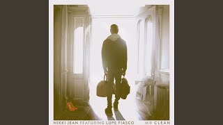 Mr Clean (feat. Lupe Fiasco)