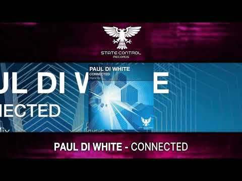 Paul Di White - Connected [Full] -Trance-