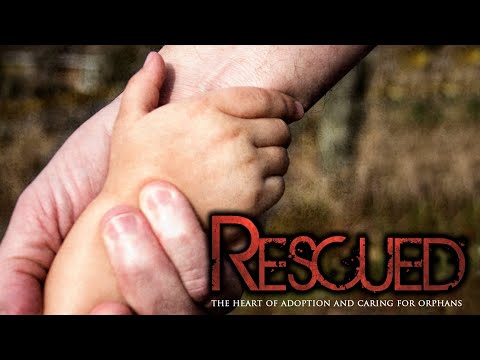 Rescued: The Heart of Adoption and Caring for Orphans | Trailer | Greg Hedrick | Kim Hedrick