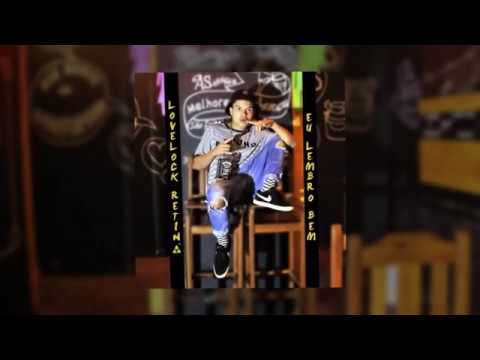 Lovelock Retin.A - Eu lembro bem