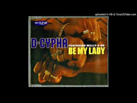 D-Cypha - Be my Lady (1997) LP Instrumental