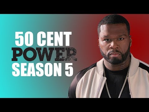 'Power' Season 5 - 50 Cent Has the Inside Scoop