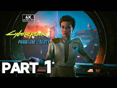 CYBERPUNK 2077 : Phantom Liberty Gameplay Walkthrough Part 1 FULL GAME [4K 60FPS PC] - No Commentary