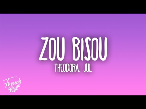 Theodora, Jul - ZOU BISOU