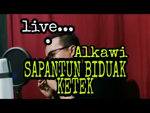 Alkawi..." SAPANTUN BIDUAK KETEK "( Official Music Video )