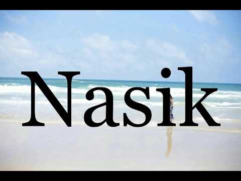 How To Pronounce Nasik🌈🌈🌈🌈🌈🌈Pronunciation Of Nasik