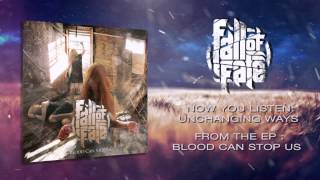 Fall of Fate - Unchanging Ways