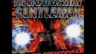 The Goddamn Gentlemen - Sex-Caliber Horsepower (Full Album)