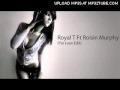 Crookers Royal T Ft Roisin Murphy (Pat Loan Edit ...