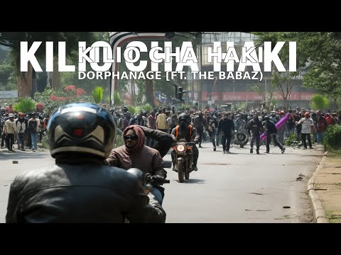 Dorphanage - Kilio Cha Haki (ft. The Babaz)