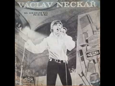 Václav Neckář - Šel sen kolem nás (1969, vydáno 1970)