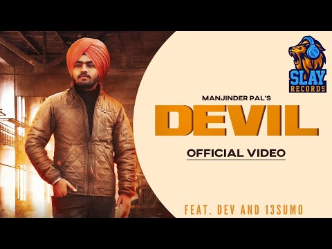 Devil | Manjinder Pal feat. Dev and 13Sumo | New Punjabi Song 2020 | Latest Punjabi Song 2020
