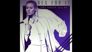 Iggy Azalea - Beg for it (Explicit) ft. MØ