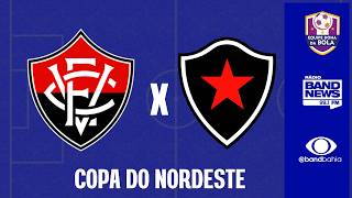 VITÓRIA X BOTAFOGO - PB | COPA DO NORDESTE - 25/03/2026