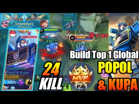 24 KILL !! NEW SKIN POPOL & KUPA TRANSFORMERS, BUILD TOP 1 GLOBAL POPOL & KUPA - MOBILE LEGENDS