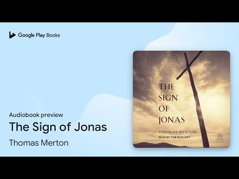The Sign of Jonas by Thomas Merton · Audiobook preview
