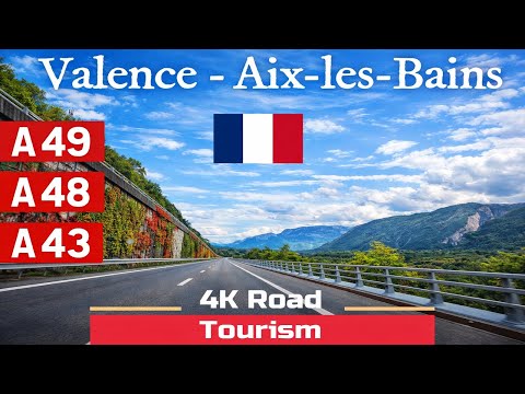 Driving France: A49 - A48 - A43 Valence - Aix-les-Bains - 4K motorway drive into The French Alps