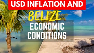 USD Inflation and Belize Real Estate