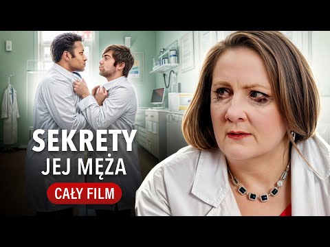 💔Jej mąż ją zdradził. Doktor Wiera – Filmy lektor PL