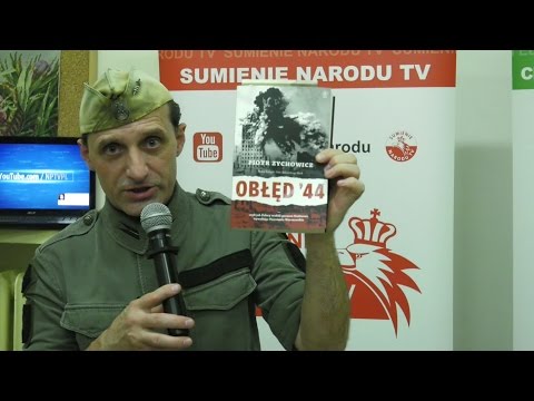 "Powstanie Warszawskie. Prowokatorzy i zdrajcy"