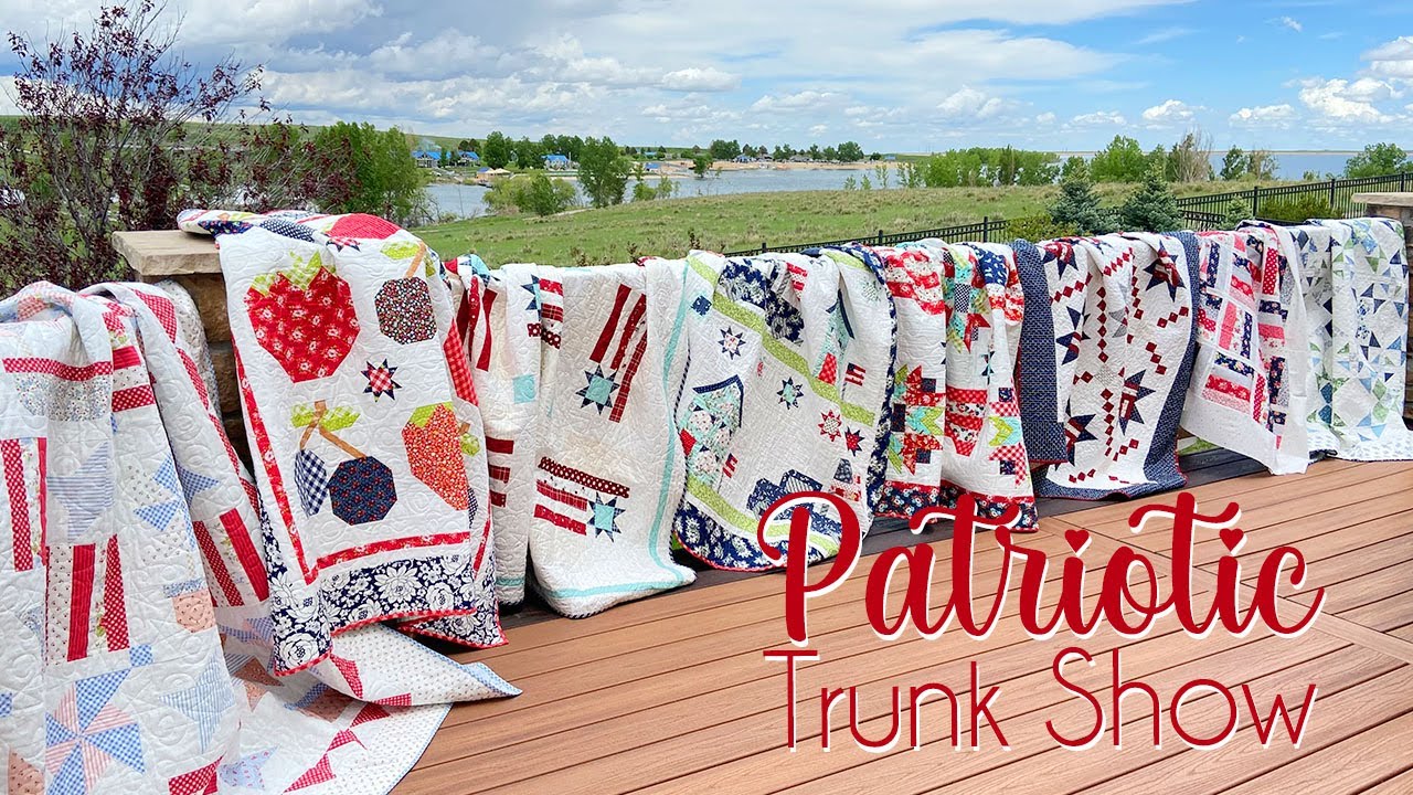 🇺🇸 Patriotic Quilt Trunk Show (EASY Patriotic Quilts!)