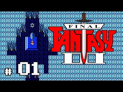 Final Fantasy III (NES)  |  Part 1  |  And So It Begins...