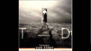 Townes Van Zandt - Documentary - 10 - Blaze Story