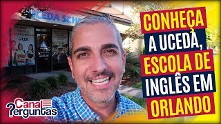 Vlog: conheça a UCEDA, escola de inglês em Orlando, Flórida ✔