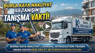 🚚 Bursa Kaya Nakliye Tanıtım Videosu #nakliye #nakliyathizmetleri #nak