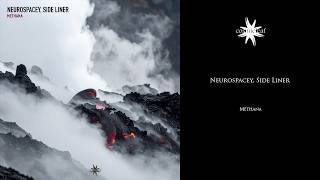 Download lagu Neurospacey, Side Liner - Methana mp3 Download lagu Neurospacey, Side Liner - Methana mp3