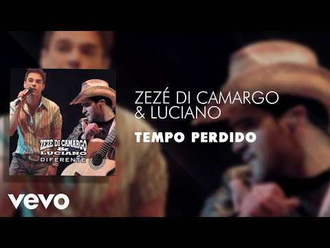 Zezé Di Camargo & Luciano - Tempo Perdido (Ao Vivo) (Áudio Oficial)