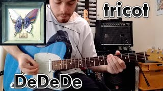 tricot - DeDeDe - Guitar Cover (with tab)